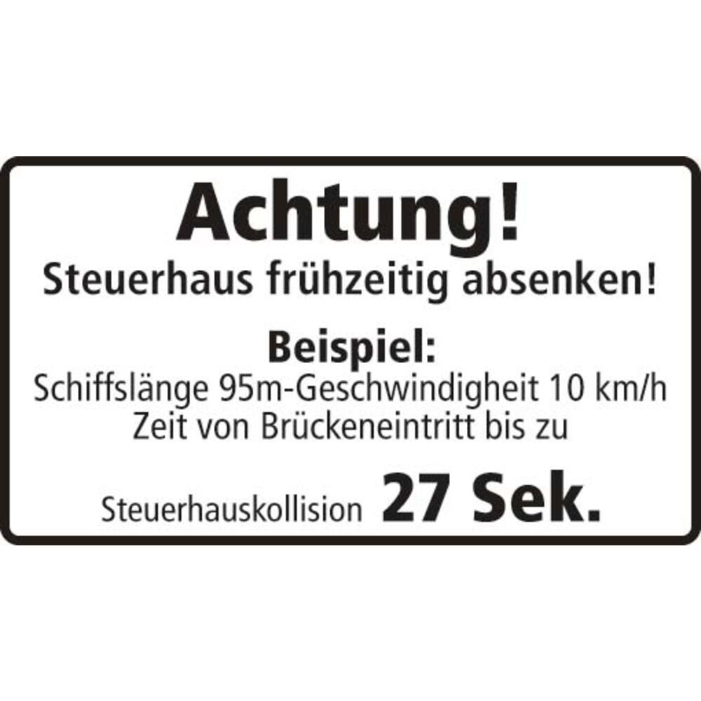 STICKER ACHTUNG STEUERHAUS FRÜHZEITIG ABSENKEN! (DUITS) 18 X 10 CM